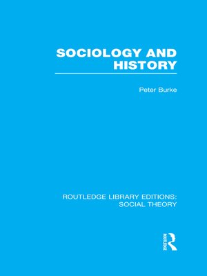 cover image of Sociology and History (RLE Social Theory)